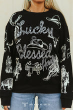 Load image into Gallery viewer, Lucky & Blessed Howdy in Black Sweatshirt