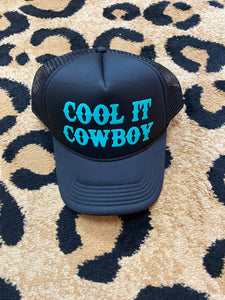 Cool it Cowboy Trucker Hat